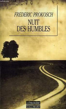 NUIT DES HUMBLES. PROKOSCH FREDERIC