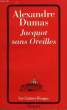 JACQUOT SANS OREILLES. DUMAS ALEXANDRE
