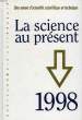 LA SCIENCE AU PRESENT, 1998. COLLECTIF