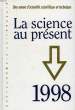 LA SCIENCE AU PRESENT, 1998. COLLECTIF