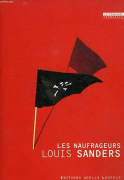 LES NAUFRAGEURS. SANDERS LOUIS