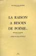 LA RAISON A BESOIN DE POESIE..., RECUEIL DE POEMES. RIGAUDIE ABBE ROGER-LUCIEN