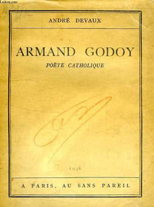 ARMNAND GODOY, POETE CATHOLIQUE