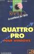 QUATTRO PRO POUR WINDOWS. BOHMER MARTIN