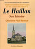 LE HAILLAN, SON HISTOIRE. BERTAUX CHANOINE PAUL