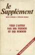 LE SUPPLEMENT, N&deg; 157, JUILLET 1986, VERS L'AUTRE PAR DES FEMMES ET DES HOMMES. COLLECTIF