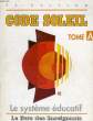 CODE SOLEIL, TOME A, LE LIVRE DES ENSEIGNANTS, LE SYSTEME EDUCATIF. COLLECTIF