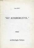 'MY KIMBERLEY'S', ESSAI, ARCHEOLOGIE FICTION. RIOU RENE