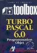 TOOLBOX, TURBO PASCAL 6.0, PROGRAMMATION OBJET. MARECAUX MICHEL, VIEGNES LAURENT