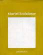 MURIEL RODOLOSSE, PEINTURES. COLLECTIF