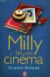 MILLY FAIT SON CINEMA. HOLLAND DOMINIC