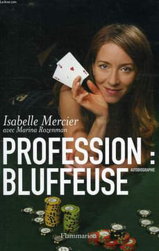 PROFESSION BLUFFEUSE. MERCIER ISABELLE, ROZENMAN MARINA