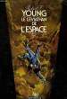LE LEVIATHAN DE L'ESPACE. YOUNG ROBERT F.