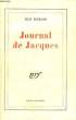 JOURNAL DE JACQUES. LEGRAND JEAN