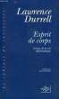 ESPRIT DE CORPS, SCENES DE LA VIE DIPLOMATIQUE. DURRELL Lawrence