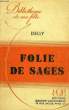 FOLIE DE SAGES. DELLY