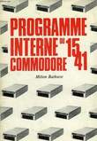 PROGRAMME INTERNE DU COMMODORE 1541. BATHURST MILTON