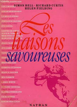 LES LIAISONS SAVOUREUSES, D'HENRY VIII A MARILYN. BELL SIMON, CURTIS RICHARD, FIELDING HELEN