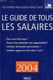 LE GUIDE DE TOUS LES SALAIRES 2004. COLLECTIF