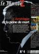 LE MONDE 2, N° 4, FEV. 2001, L'AMERIQUE DE LA PEINE DE MORT. COLLECTIF