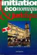 INITIATION ECONOMIQUE ET JURIDIQUE, TERMINALES BEP. GUERET JEROME, BAUME SARAH, MONTFORT LAURENT