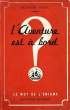 L'AVENTURE EST A BORD. VIDAL Georges