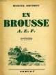EN BROUSSE A.E.F.. GOUSSET MARCEL