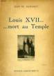 LOUIS XVII... MORT AU TEMPLE. NAMUROY JEAN DE