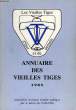 LES VIEILLES TIGES, ANNUAIRE 1985. COLLECTIF