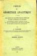 PRECIS DE GEOMETRIE ANALYTIQUE, A L'USAGE DES ELEVES DE MATHEMATIQUES SPECIALES ET DES CANDIDATS AUX ECOLES. PAPELIER G.