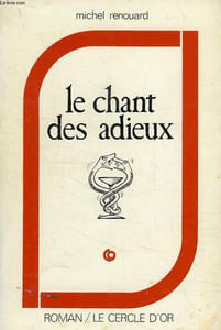 CHRONIQUES DU COUCHANT, LE CHANT DES ADIEUX