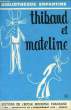 THIBAUD ET MATELINE. COLLECTIF