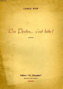 LES POETES... C'EST BETE !