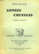 ANNEES CRUELLES, COMEDIE EN 3 ACTES. BRUCELLES HENRI