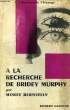 A LA RECHERCHE DE BRIDEY MURPHY. BERNSTEIN MOREY