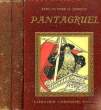 PANTAGRUEL, 2 TOMES. RABELAIS