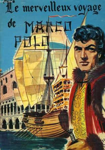 LE MERVEILLEUX VOYAGE DE MARCO POLO