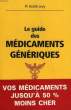 LE GUIDE DES MEDICAMENTS GENERIQUES. LEVY Pf ANDRE
