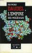 L'EMPIRE DES MOLECULES. DAUDEL RAYMOND