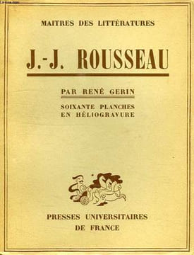 JEAN-JACQUES ROUSSEAU. GERIN René