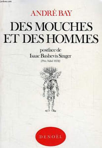 DES MOUCHES ET DES HOMMES