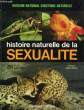 HISTOIRE NATURELLE DE LA SEXUALITE. LANGANEY ANDRE
