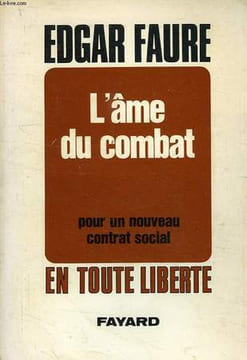 L'AME DU COMBAT, POUR UN NOUVEAU CONTRAT SOCIAL. FAURE EDGAR