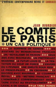 LE COMTE DE PARIS, UN CAS POLITIQUE