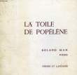 LA TOILE DE POPELENE. MAN ROLAND