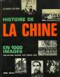 HISTOIRE DE LA CHINE EN 1000 IMAGES. ESTIER CLAUDE