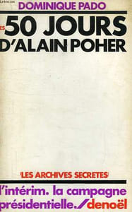 LES 50 JOURS D'ALAIN POHER