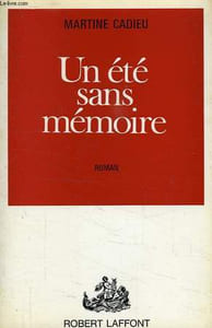 UN ETE SANS MEMOIRE