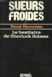 LE BESTIAIRE DE SHERLOCK HOLMES. REOUVEN RENE