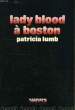 LADY BLOOD A BOSTON. LUMB PATRICIA